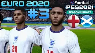 PES 2021 - EURO 2020 SCOTLAND PLAYTHROUGH - PART 3 - ENGLAND