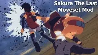 Naruto Ninja Storm 4 Road to Boruto PC MOD 60 FPS - Sakura The Last Moveset Mod Gameplay 1080p