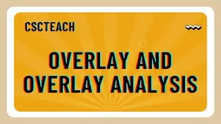 Overlay and Overlay analysis in Vector data Analysis