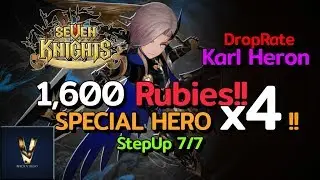 Seven Knights - Get Special Heroes x4!! for 1,600 Rubies, Karl Heron  Step Up 7/7