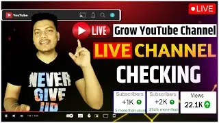 🔴 Live YouTube Channel Checking FREE 🥳| How to Grow on YouTube Fast