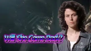 Will Sigourney Weaver Return To The Alien Franchise?