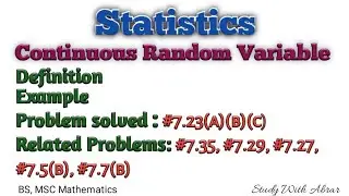 Lec-6: Continuous Random Variable | Statistics | with examples