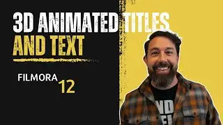 An Epic 3D Animated Titles and Text Tutorial in Wondershare Filmora 12!