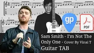Sam Smith - I'm Not The Only One - Electric guitar cover by Vinai T Guitar Tabs [TABS]