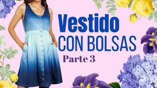 SLEEVELESS DRESS FOR WOMEN STEP BY STEP (PART 3)