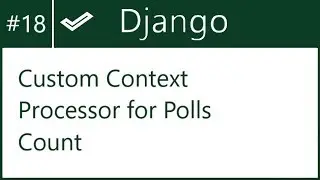 18 | Create custom context processor| Django | by Hardik Patel