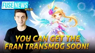 The Fuse News Ep. 126: You Can Get the Fran Transmog Soon!