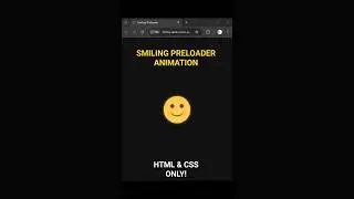 Build a Fun Smiling Preloader Animation in Pure CSS!