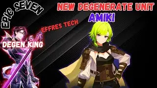 New Unit AMIKI Joins the Degenerate Corps - EPIC SEVEN