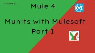 Part 1 :- Munits Testing With Mulesoft | Unit Testing | Test Cases | Mock When | Set Event | Mule 4