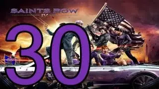 Прохождение Saints Row IV — Часть 30: Все наверх!