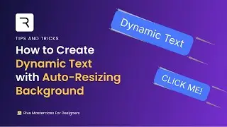 How to Create Dynamic Text with Auto-Resizing Background and Data Binding in Rive