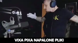 💀 | VIXA PIXA NAPALONE PLIKI