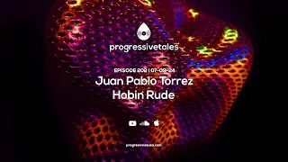 202 I Progressive Tales with Juan Pablo Torrez & Hobin Rude
