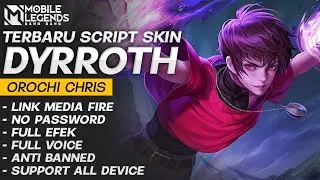 Script Skin Dyrroth (KOF) - Orochi Chris - Terbaru - No Password