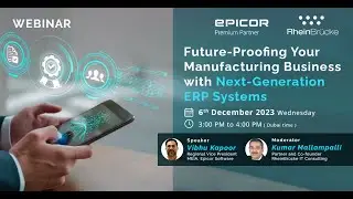 [Webinar] Future-Proofing Your Manufacturing Business with Next-Generation ERP Systems