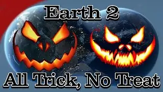 Earth 2   Still A Scam But Spooky This Time