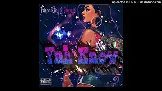 Prince Riley - "Yah Know"  Ft JohnnyX (prod. by Dollie)