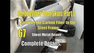 Carbon Fiber Car Doors - FINISHED - Part 5 (Ep. 67)
