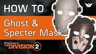 How to get Ghost and Specter Masks in the Division 2