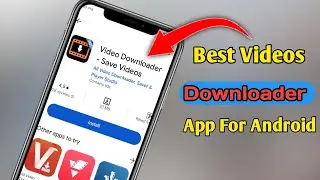 New ⏩ Videos Downloader For Android || Best downloader app for smartphone download everything 🤓