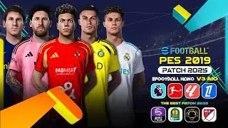 PES 2019 Patch 2025 - eFootball HANO V3 AIO