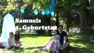 Samuels 1. Geburtstag | Geburtstagsvlog