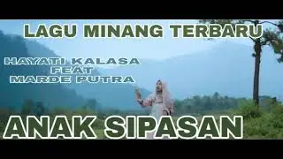 Hayati Kalasa feat Marde Putra Anak Sipasan