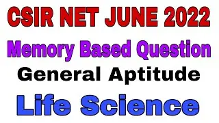 CSIR NET JUNE 2022 SOLUTION || GENERAL APITUTE SOLUTION || CSIR NET LIFE SCIENCE  JUNE 2022 SOLUTION