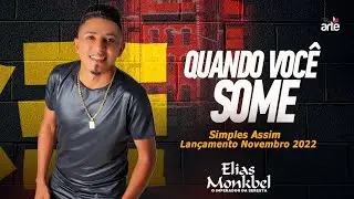 Quando Você Some - CD Simples Assim | Novembro 2022 |