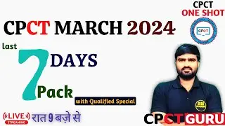 CPCT Last 7 days pack | CPCT March 2024 | CPCT Maha Revision | CPCT Mock Test | CPCT Brahmashtra