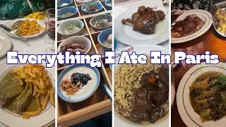 Everything I Ate In Paris