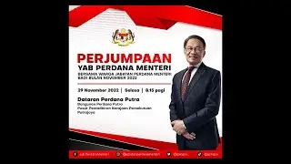 Majlis Perjumpaan PM Anwar Bersama Warga JPM | 29 Nov 2022