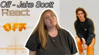 Jake Scott - Off (Official Music Video) // *REACTION*