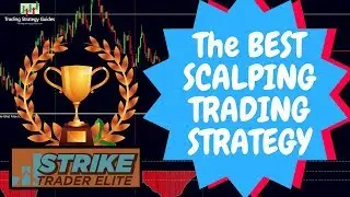 Best Scalping Trading Strategy? | Strike Trader Elite Trading System