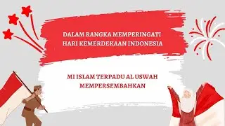 LOMBA 17 AGUSTUS 2022 - SISWA SISWI MIS IT AL USWAH