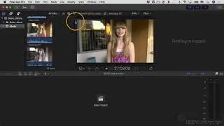 Final Cut Pro X Tutorial - Part 3 - The Browser