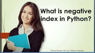 What is negative index in Python