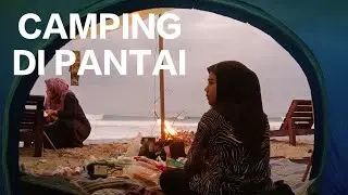 CAMPING di PANTAI selatan pulau Jawa