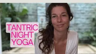 Tantric Night Yoga