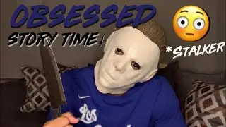 SHE WAS OBSESSED| STORY TIME