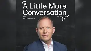 Frisbee Rob - A Little More Conversation With Ben O’Hara-Byrne