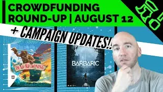 To Back or Not Crowdfunding Round Up August 12: Dead Reckoning,  Amygdala! Plus Campaign Updates!