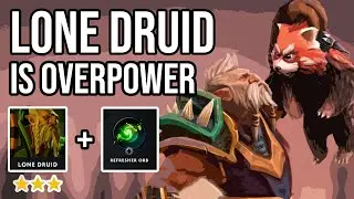 3 STARS LONE DRUID + REFRESHER ORB IS TOO OP  - DOTA UNDERLORDS #4