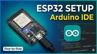 Install Arduino IDE for ESP32 - A Step-by-Step Guide | Bangla