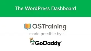 WordPress Beginner Tutorial #6: The WordPress Dashboard
