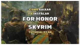 HOW TO DOWNLOAD AND INSTALL THE FOR HONOR MOVESET IN SKYRIM | FAST AND EASY TUTORIAL
