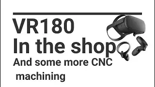 VR180 Shop video: Making a fixture plate