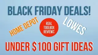 BEST Black Friday Tool Deals Under $100 - Home Depot and Lowes